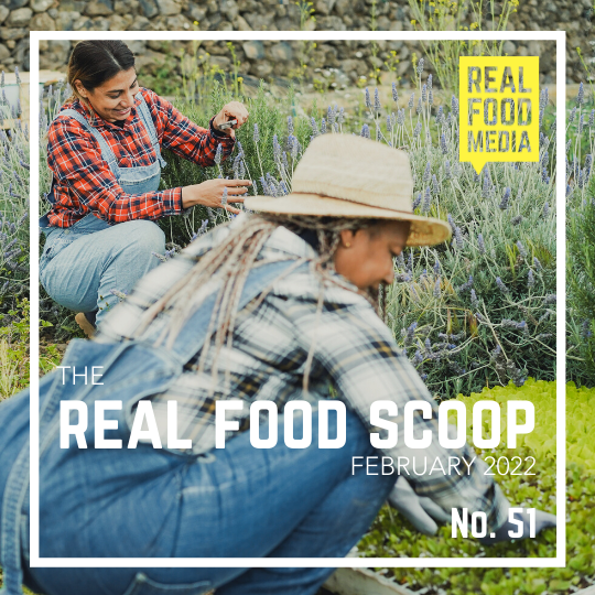 Real Food Scoop No. 51 Real Food Media