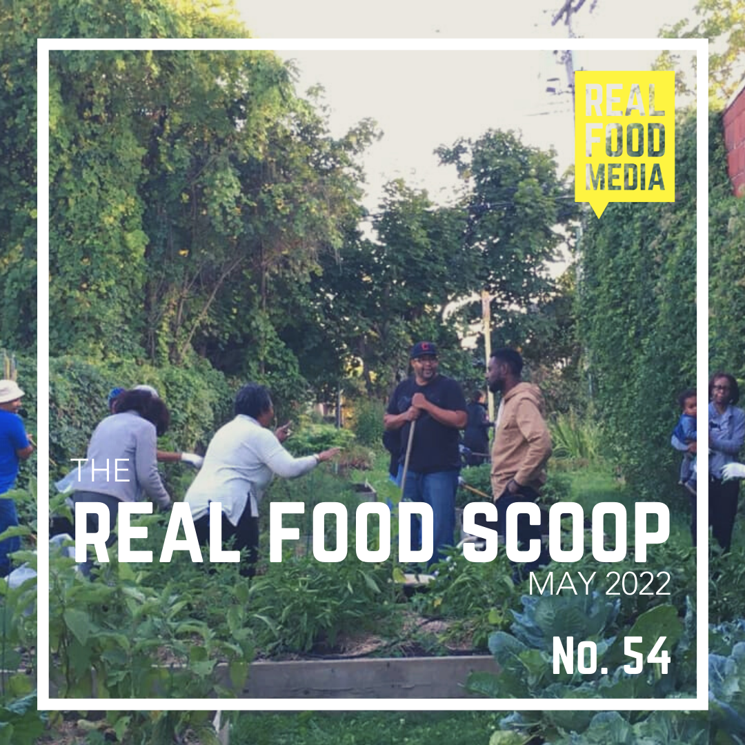 Real Food Scoop No. 54 Real Food Media